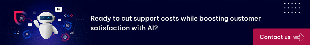 Ready to cut support costs while boosting customer satisfaction with AI.png